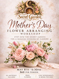 Mother’s Day Flower Arranging workshop